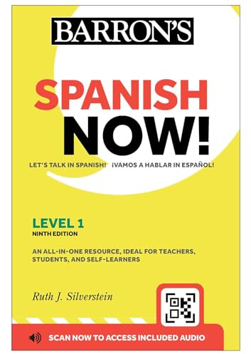 Spanish Now! Level 1, Ninth Edition: with Online Audio (Barron's Foreign Language Guides)