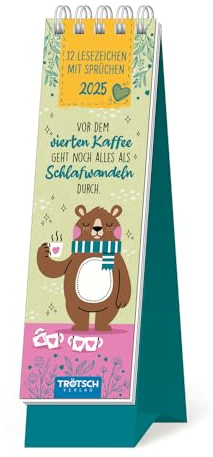 Trötsch Lesezeichenkalender Spruchreif 2025: Aufstellkalender Tischkalender