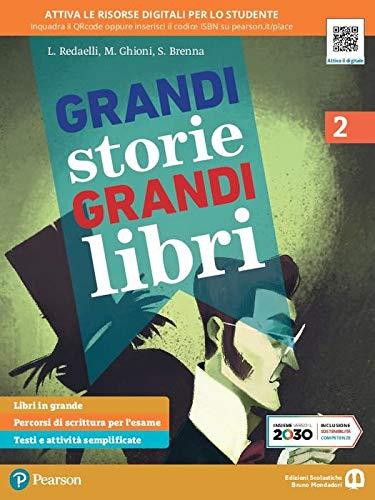 Grandi storie, grandi libri. Per la Scuola media. Con e-book. Con espansione online (Vol. 2)