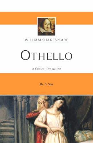 Othello A Critical Evaluation