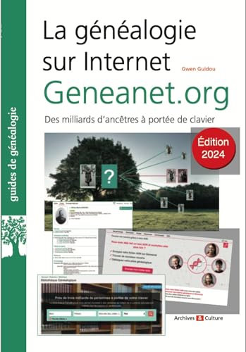 La généalogie sur Internet : Geneanet.org: Edition 2024