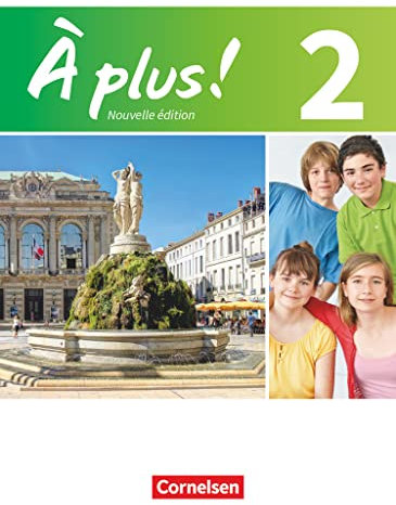 À plus ! - Französisch als 1. und 2. Fremdsprache - Ausgabe 2012 - Band 2: Schulbuch - Kartoniert