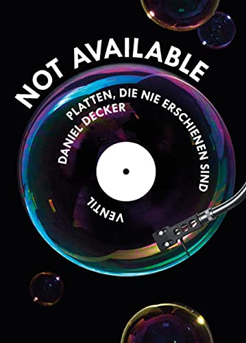Not Available: Platten, die nie erschienen sind