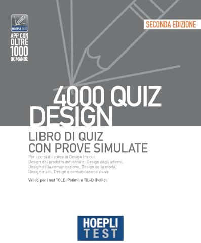 Hoepli test. 4000 quiz. Design. Libro di quiz con prove simulate