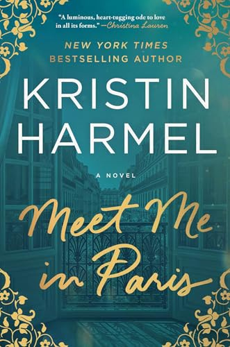 Meet Me in Paris: A Novel