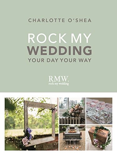 Rock My Wedding: Your Day Your Way