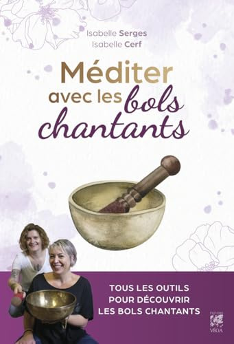 Méditer avec les bols chantants