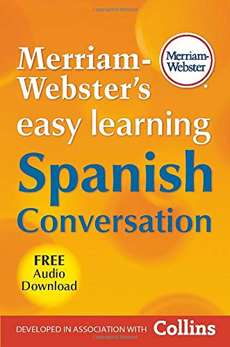 Merriam-Webster's Easy Learning Spanish Conversation (Spanish and English Edition)