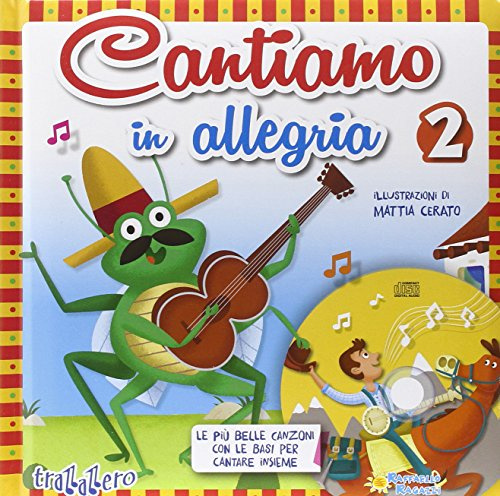 Cantiamo in allegria. Con CD Audio (Vol. 2)