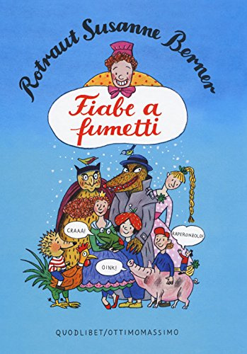 Fiabe a fumetti. Ediz. a colori