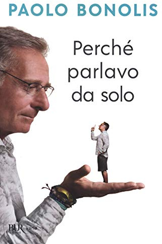 Perché parlavo da solo