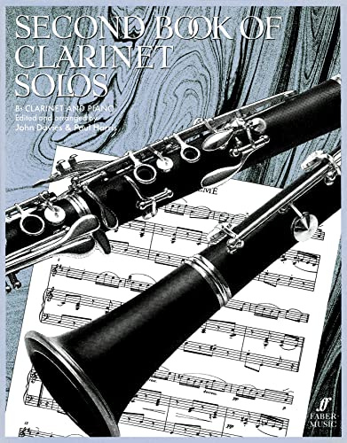 Second Book of Clarinet Solos: (Complete): B Flat Clarinet and Piano