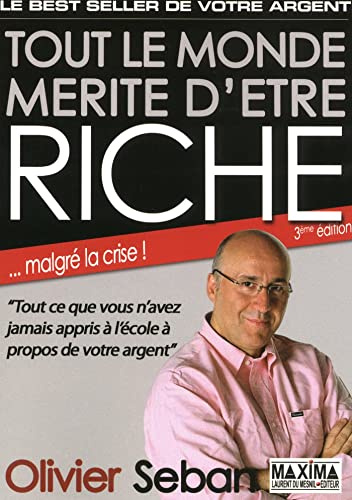 Tout le monde mérite d'être riche - 3e éd.