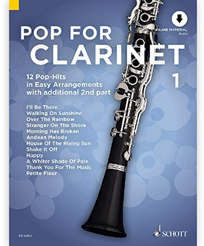 Pop For Clarinet 1: 12 Pop-Hits in Easy Arrangements. Band 1. 1-2 Klarinetten. (Pop for Clarinet, Band 1)