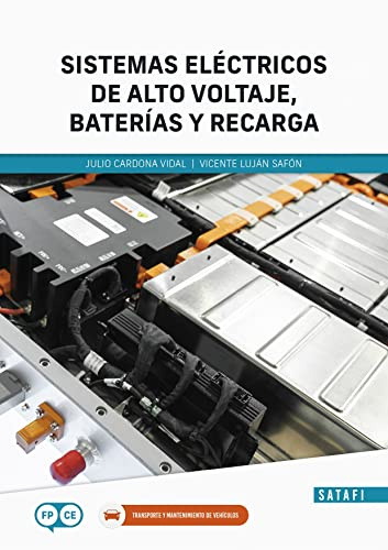 SISTEMAS ELECTRICOS DE ALTO VOLTAJE BATERIAS Y RECARGA