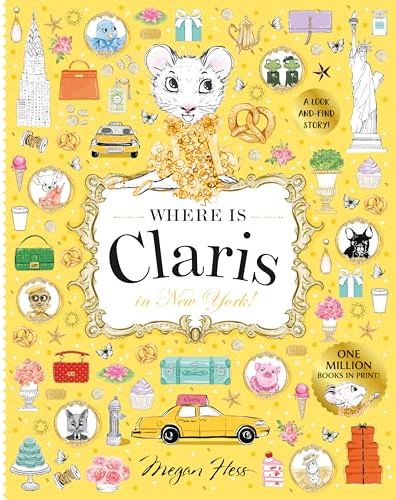 Where is Claris in New York!: Claris: A Look-and-find Story!: Volume 2