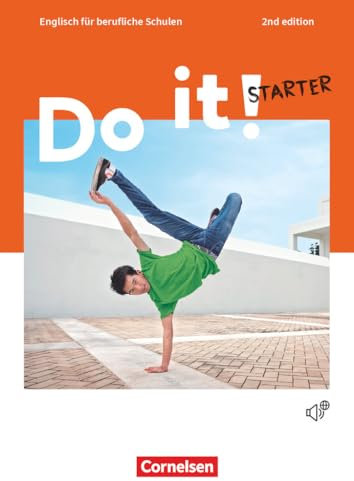 Do it! - Englisch für berufliche Schulen - 2nd edition - Starter: Schulbuch mit integriertem Workbook (Do it!, 2nd edition, Starter)