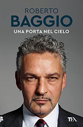 Una porta nel cielo. Un'autobiografia (TEA Varia)