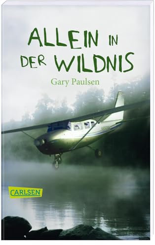 Allein in der Wildnis: Ein packendes Jugendbuch für alle Abenteuerer ab 10!