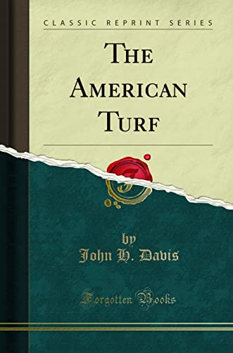 The American Turf (Classic Reprint)