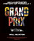 Grand Prix: An Illustrated History of Formula 1. The perfect F1 gift for fans of Drive to Survive!