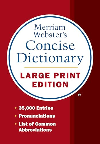 Merriam-Webster’s Concise Dictionary: Large Print Edition