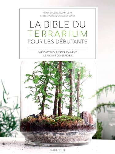 La bible des terrarium pour les débutants