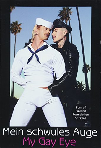 Mein schwules Auge 14/15: Das Jahrbuch der schwulen Erotik. Tom of Finland SPECIAL