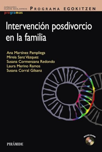 Programa EGOKITZEN. Manual de intervención posdivorcio para madres y padres (Ojos Solares - Programas)