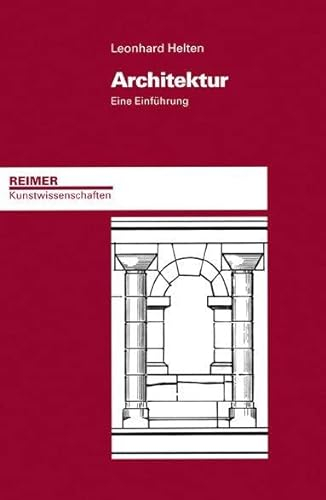 Architektur: Eine Einführung (Reimer Kunstwissenschaften)