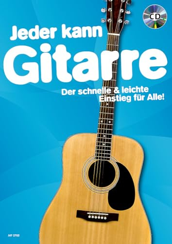 Jeder kann gitarre guitare +cd: Der schnelle & leichte Einstieg für Alle!. Gitarre. Ausgabe mit CD.: Band 5
