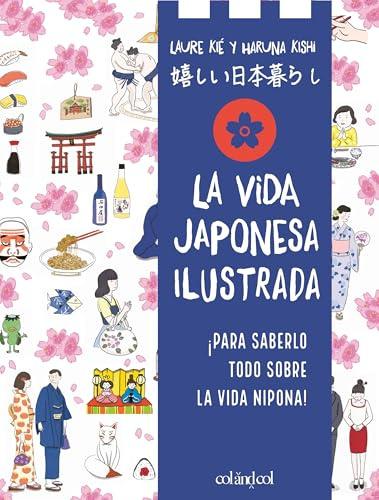 La vida japonesa ilustrada (Cook&Play)