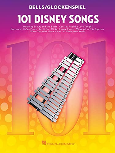 101 Disney Songs for Bells/Glockenspiel | Sheet Music Songbook with 101 Beloved Disney Melodies | Instrumental Folio for Practice, Classroom, and Performances | Childrens and Family Music Collection