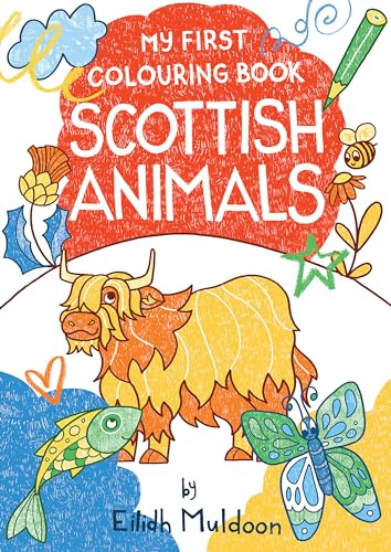 My First Colouring Book: Scottish Animals (Birlinn Children's Colouring Books)