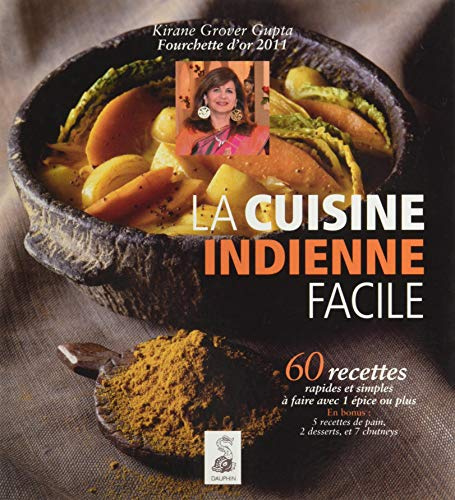 La cuisine indienne facile