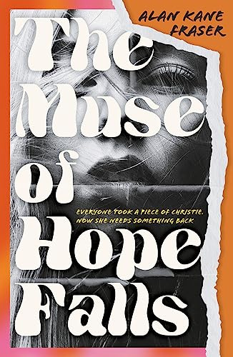 The Muse of Hope Falls: Everyone Took a Piece of Christie, Now She Needs Something Back