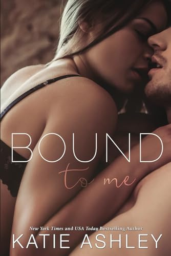 Bound to Me