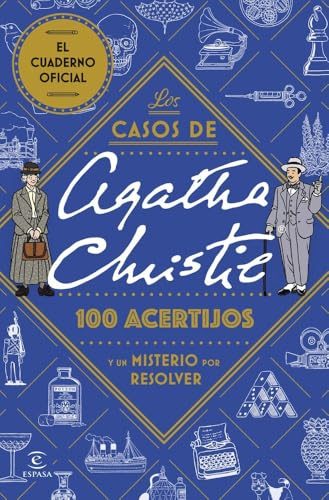 Los casos de Agatha Christie: 100 acertijos y un misterio por resolver: Observa, deduce y resuelve los mejores misterios de Agatha Christie (Biblioteca Agatha Christie)
