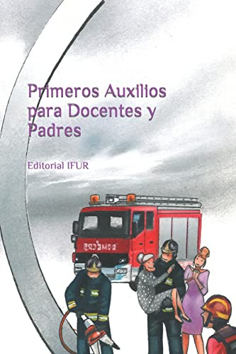 Primeros Auxilios para Docentes y Padres