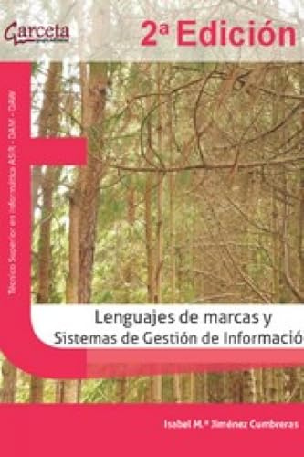 Lenguaje de Marcas y Sistemas de Gestion de Informacion 2E (INFORMATICA Y TELECOMUNICACIONES)