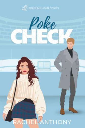 Poke Check: A Steamy Enemies-to-Lovers Hockey Romance Novella