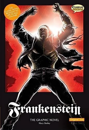Frankenstein The Graphic Novel: Original Text (British English)
