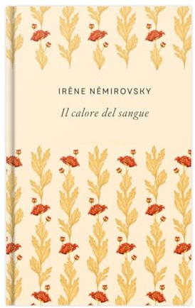 Collezione Piccoli tesori della letteratura X: Il calore del sangue