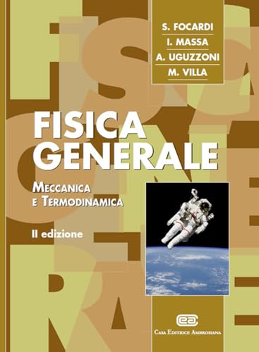Fisica Generale. MECCANICA E TERMODINAMICA