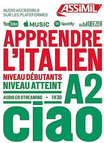 Apprendre l'Italien Niveau A2 | Livre + Audio en Streaming | Collection Objectif Langues | Assimil