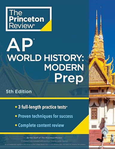 Princeton Review AP World History: Modern Prep, 5th Edition: 3 Practice Tests + Complete Content Review + Strategies & Techniques (2024) (College Test Preparation)