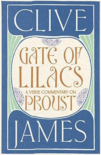 Gate of Lilacs: A Verse Commentary on Proust