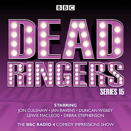 Dead Ringers: Series 15: The BBC Radio 4 impressions show