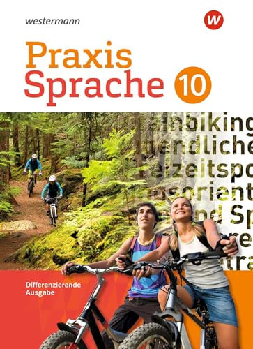 Praxis Sprache - Differenzierende Ausgabe 2017: Schulbuch 10