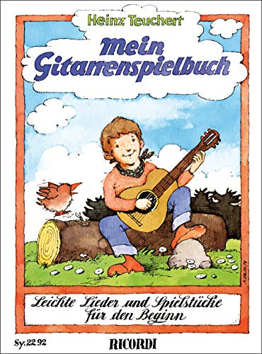 Mein Gitarrenspielbuch | Gitarren-Songbuch für Anfänger für Kinder | Liderbuch mit einfachen Melodien, ersten Soli | Gitarrenbuch für Kinder und Lehrer | Gitarre lernen mit Notenbuch (GUITARE)